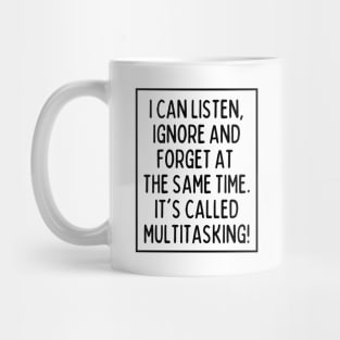 Multitasking is my superpower. What's yours? Mug